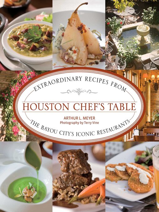 Title details for Houston Chef's Table by Arthur Meyer - Available